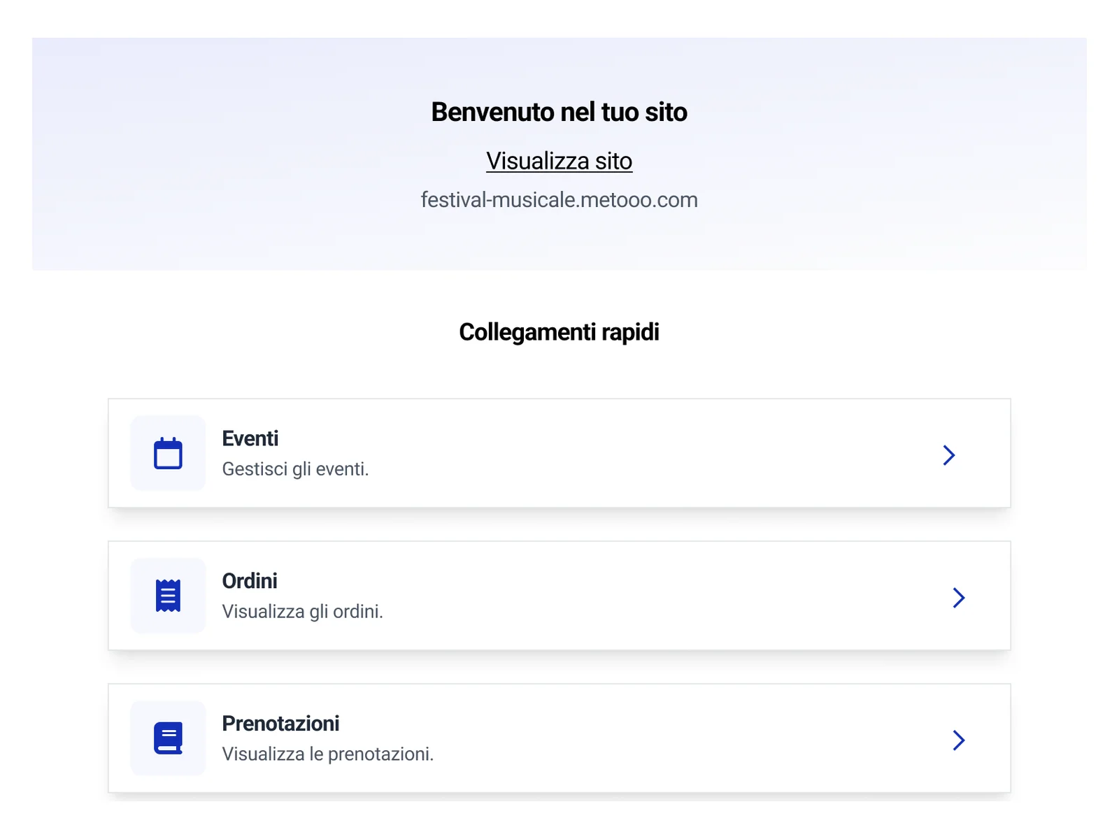 Dashboard di Metooo: il tuo sito online e i collegamenti rapidi a eventi, ordini e prenotazioni
